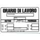 CARTELLO PVC ORARIO DI LAVORO 30X20 1841